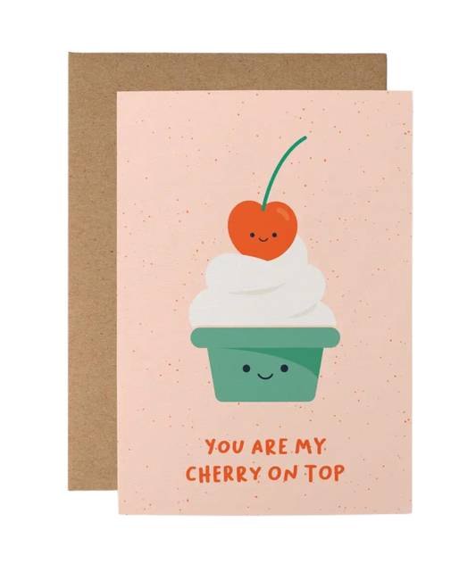 You Are My Cherry On Top