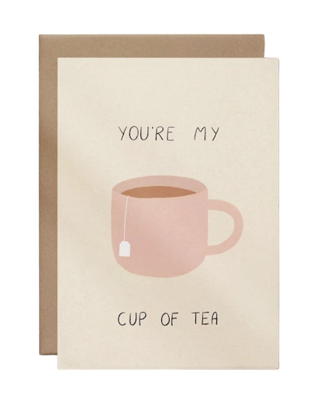 You're My Cup Of Tea