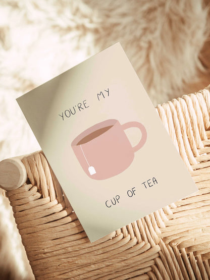 You're My Cup Of Tea